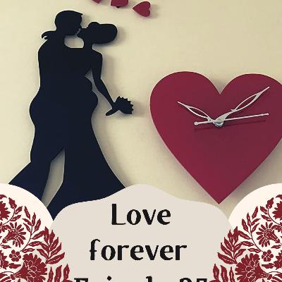 Love forever. Love forever.