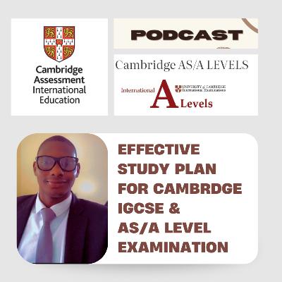 Effective Study Plan for Cambridge IGCSE & AS/A Level Examination || Student Motivation || Ajiro Tech