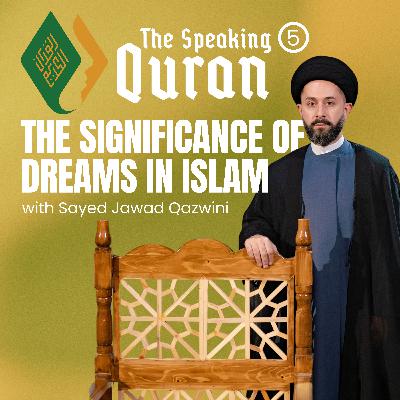The Significance of Dreams in Islam