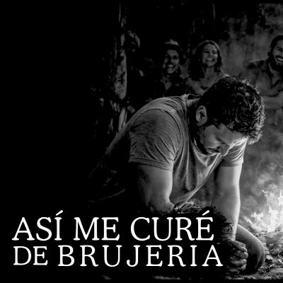 👉SÍ Tenia BRUJERÍA, así me curé⎮Relatos de Brujería⎮Viviendo con el miedo - Relatos de Brujería