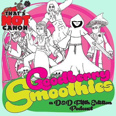 Goodberry Smoothies - EPISODE 30 - Man Versus Nature