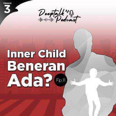 Inner Child Beneran Ada?