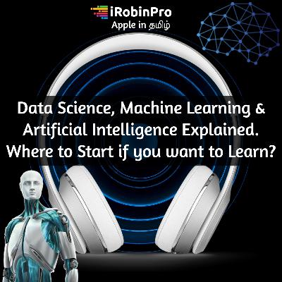 Data Science, Machine Learning & A.I என்றால் என்ன? எவ்வாறு படிக்க ஆரம்பிக்கலாம்?