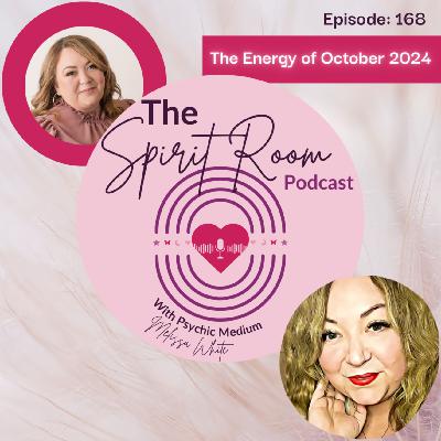 The Energy of October 2024. Ep. 168
