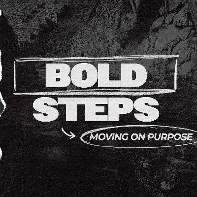 Bold Steps