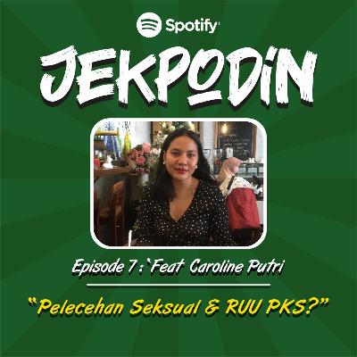 Pelecehan Seksual & RUU PKS? Pelecehan Seksual & RUU PKS?