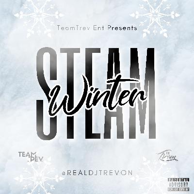 WINTER STEAM - DJ TREVON
