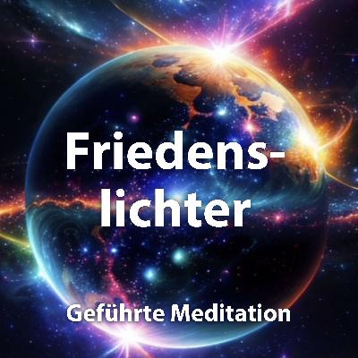 #32 Friedenslichter - Geführte Meditation