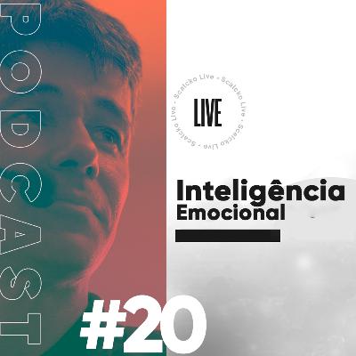 Marcel Scalcko Podcast - #20 Inteligência Emocional