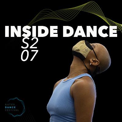 S207 - Inside Dance - Stories from the Pandemic - Part 2