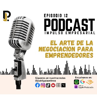 El Arte de la Negociación para Emprendedores