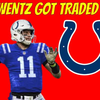 #157 Carson Wentz Got Traded, NFL Increases Minimum Cap #157 Carson Wentz Got Traded, NFL Increases Minimum Cap
