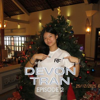 Episode 2: Devon Tran — The Biological Habit That’s Quietly Controlling Your Daily Life Episode 2: Devon Tran — The Biological Habit That’s Quietly Controlling Your Daily Life