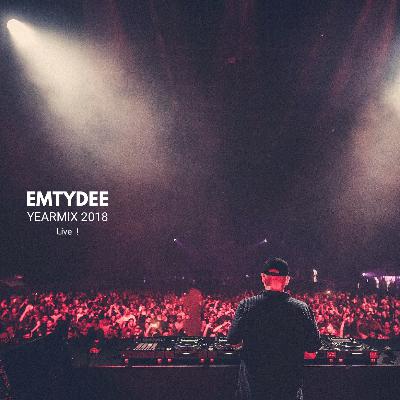 Emtydee - Yearmix 2018 ( live ! 28. december )