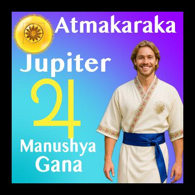 Jupiter as Atmakaraka in Manushya Gana — Wisdom Must Become Human, Not Just Holy (Vedic Soul Path) Jupiter as Atmakaraka in Manushya Gana — Wisdom Must Become Human, Not Just Holy (Vedic Soul Path)