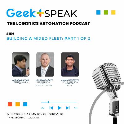 Episode 6: Building a Mixed Fleet: Part 1 of 2