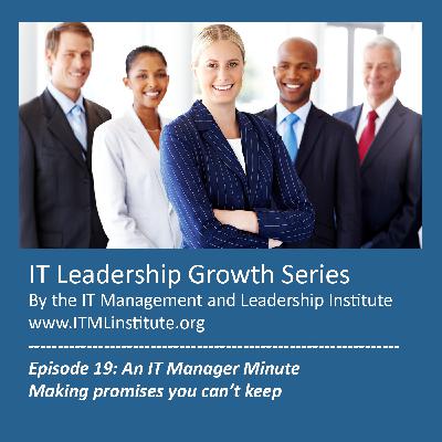 Episode 19: Making promises you can’t keep