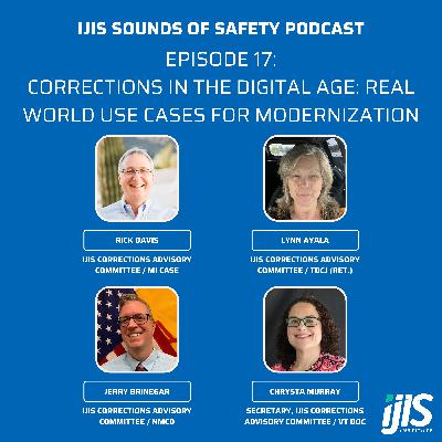 Corrections in the Digital Age: Real World Use Cases for Modernization Corrections in the Digital Age: Real World Use Cases for Modernization