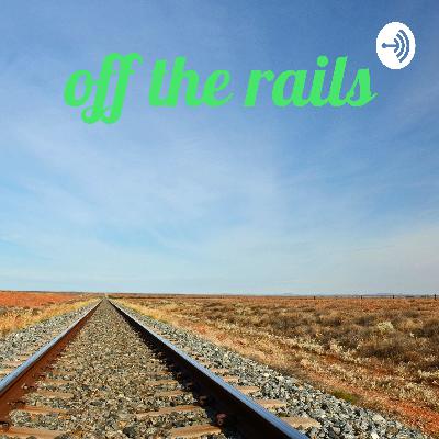 off the rails (Trailer)