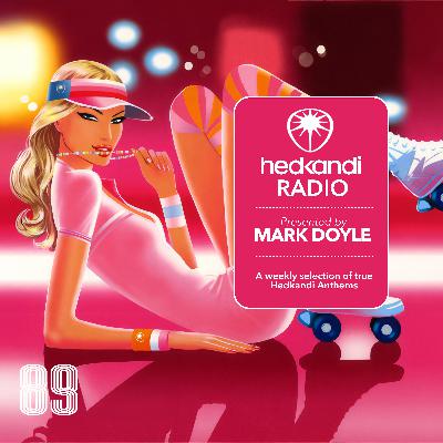 #HKR06/26 Hedkandi Radio Presented By Mark Doyle
