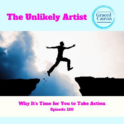 Why It’s Time for You to Take Action | UA120 Why It’s Time for You to Take Action | UA120