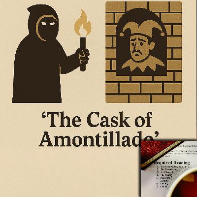The Cask of Amontillado by Edgar Allan Poe