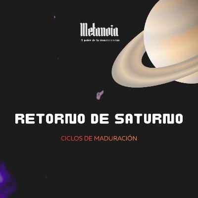 El Retorno de Saturno: crecer de verdad El Retorno de Saturno: crecer de verdad