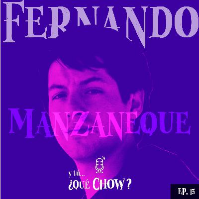 Fernando Manzaneque - Un tipo inquieto y curioso