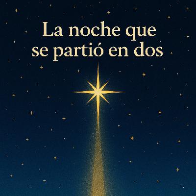 La noche que se partió en dos