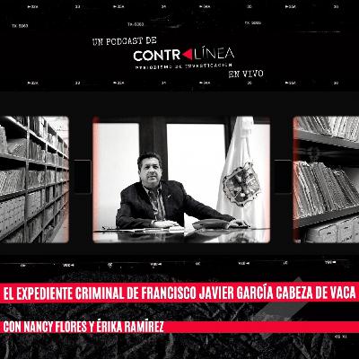 105. El expediente criminal de Francisco Javier García Cabeza de Vaca