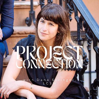 From Scarcity to Abundance: Saying Yes to Life with Dana Springer, LCSW (Therapist and Film Director)