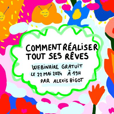 📣📣📣 Webinaire "Réalisez tous vos rêves" - à venir le 22 mai 2024