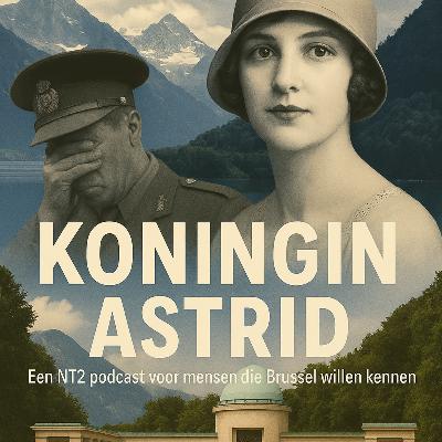 Aflevering 1 - Koningin Astrid Aflevering 1 - Koningin Astrid