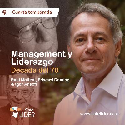 Liderazgo y Management - Década del 70 (con Raúl Molteni)