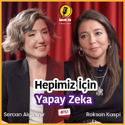 Hepimiz için Yapay Zeka / TRAI Roksan Kaspi Hepimiz için Yapay Zeka / TRAI Roksan Kaspi