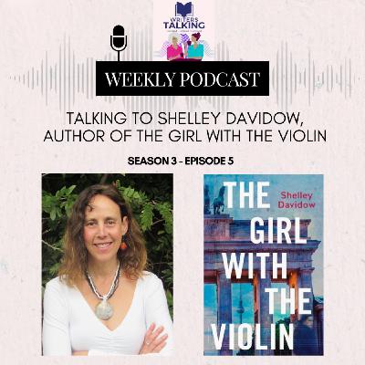 Talking to Shelley Davidow, author of The Girl With the Violin