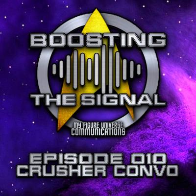 Boosting The Signal Episode 010: Crusher Convo Boosting The Signal Episode 010: Crusher Convo