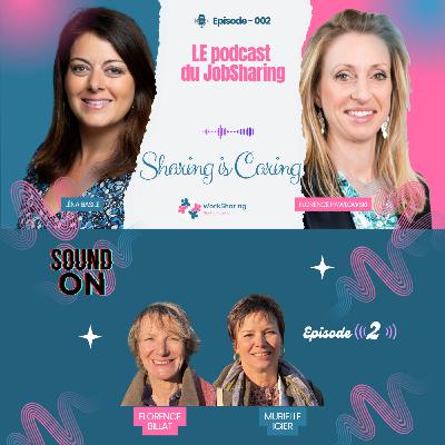 Florence & Murielle, dites Florielle - 21 ans en topsharing sur des fonctions stratégiques financières à 60%/60%