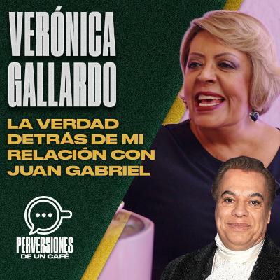 Verónica Gallardo La verdad detrás de mi relación con Juan Gabriel