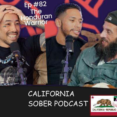 Ep 82 The Honduran M.M.A Warrior