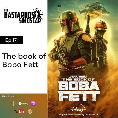 17: The Book of Boba Fett