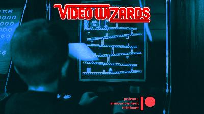 VIDEO WIZARDS PODCAST – Patreon Announcement Minicast VIDEO WIZARDS PODCAST – Patreon Announcement Minicast