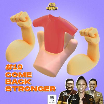 #19 Come Back Stronger