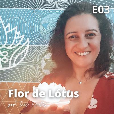 T1E3: O caminho dos Chakras, com Marta Silva - parte 1