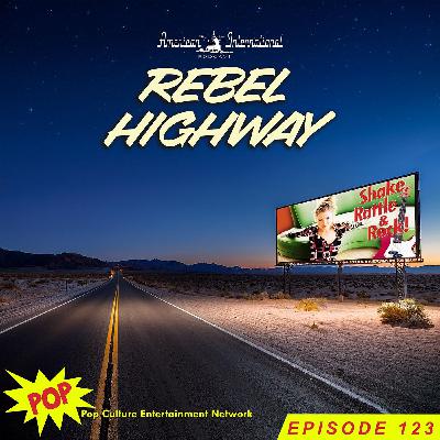 Rebel Highway: Shake, Rattle and Rock!