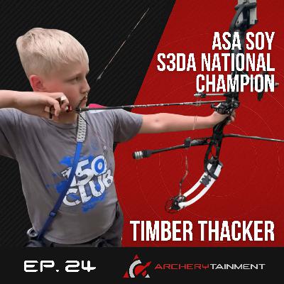 Timber Thacker – ASA Pro/Am SOY & S3DA National Champion | The Rise of a Killer Youth Archer