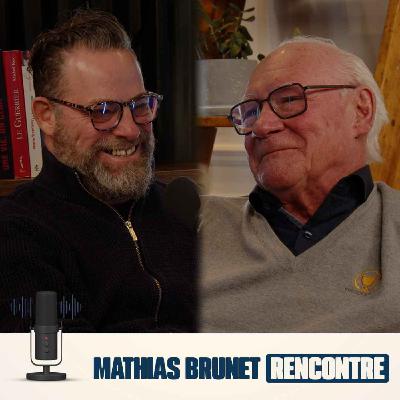 Mathias Brunet Rencontre - EP07 - Michel Lacroix