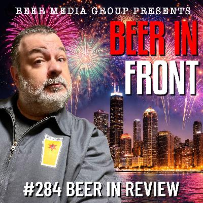 284 Beer In Review