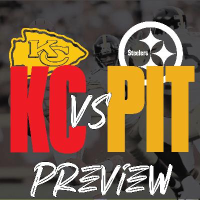 Chiefs vs Steelers Preview
