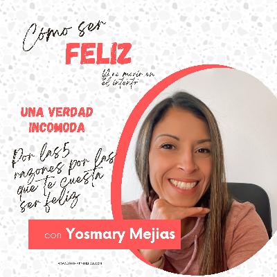 Una verdad incómoda, 5 razones por las que la mayoría de las personas no son felices